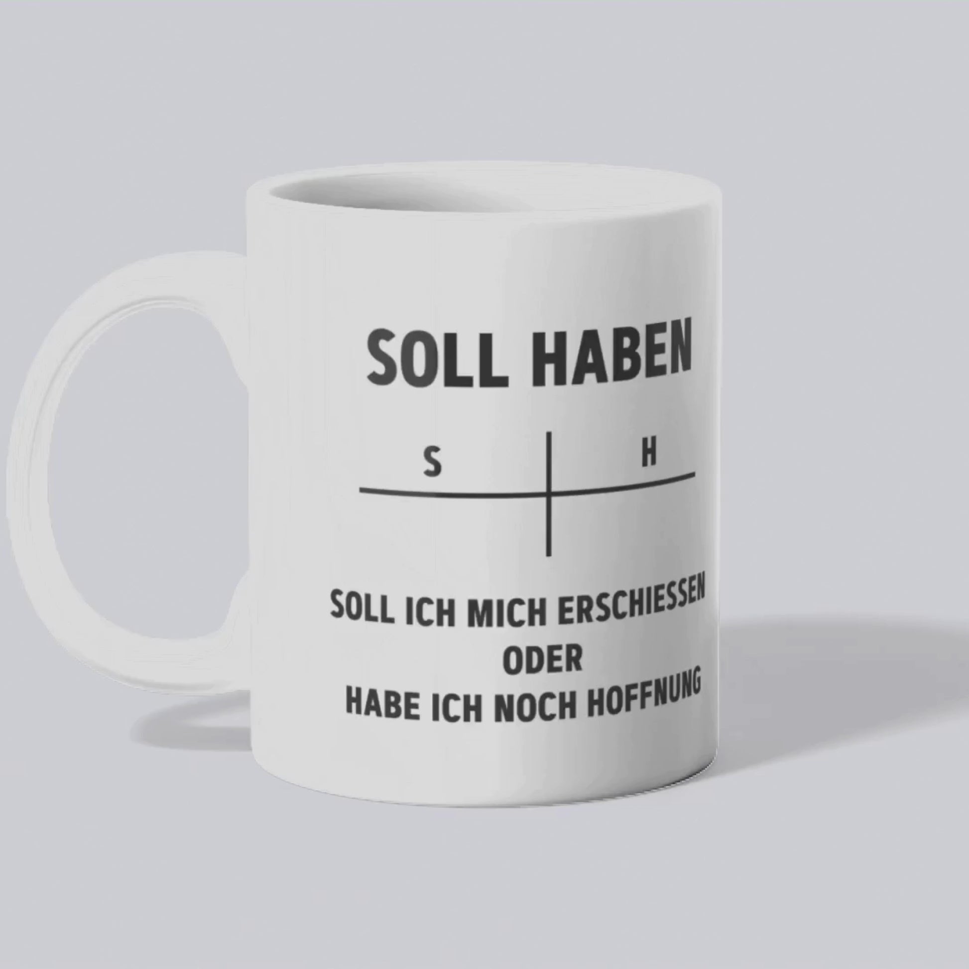 Tasse soll haben 
