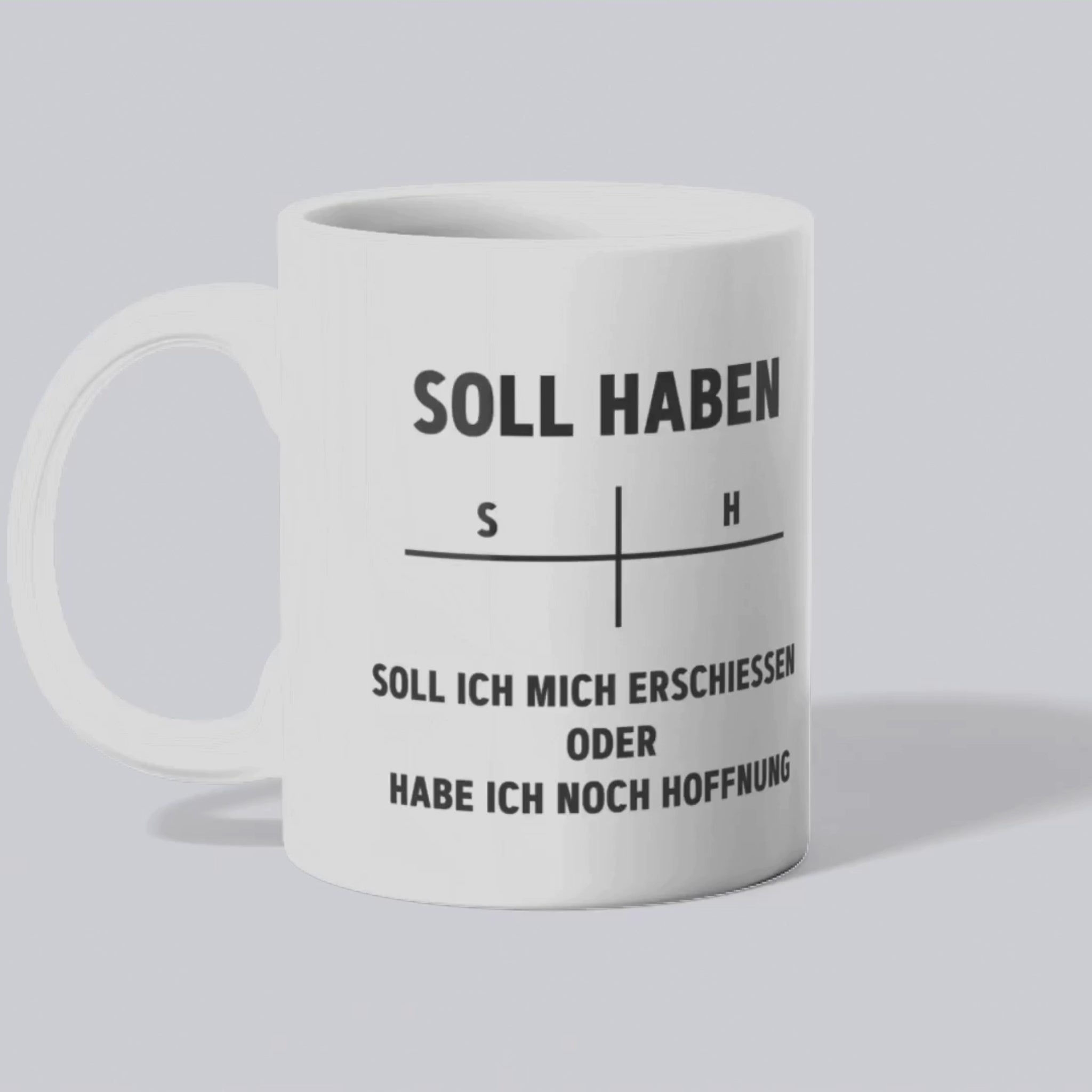 Tasse soll haben 