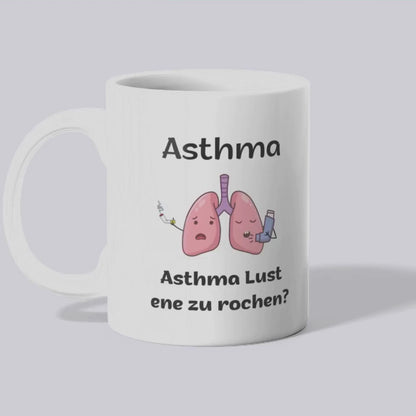 Asthma lust ene zu rochen Tasse