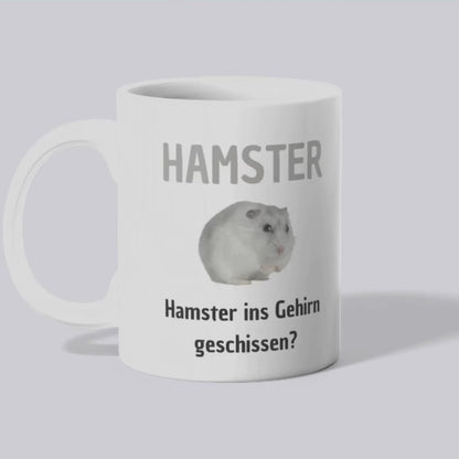 Hamster in Gehirn geschissen - Tasse