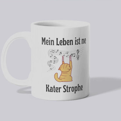 Leben ist ne Kater Strophe Tasse