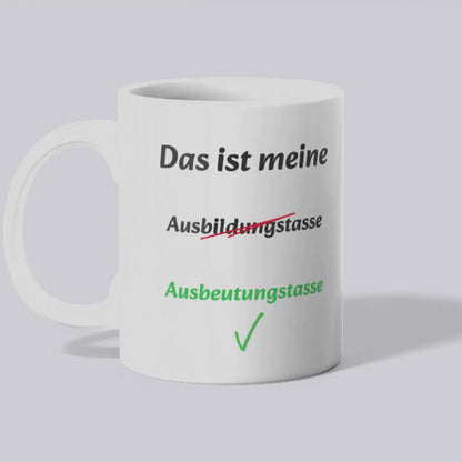 Ausbeutungstasse