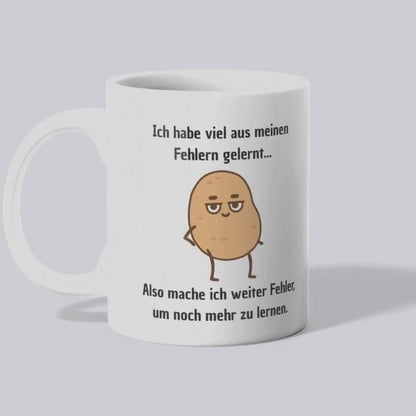 Ich habe viel aus Fehlern gelernt Tasse