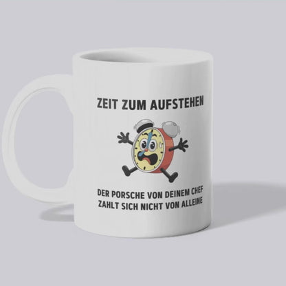 Zeit zum aufstehen - Tasse