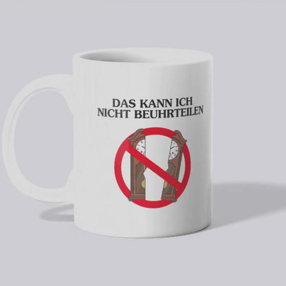 Kann ich nicht Beuhrteilen Tasse