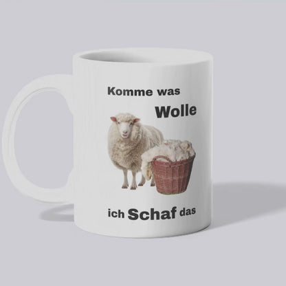 Komme was Wolle ich Schaf das Tasse